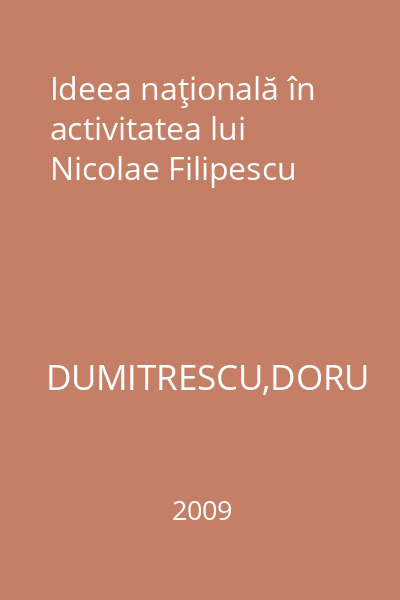 Ideea naţională în activitatea lui Nicolae Filipescu