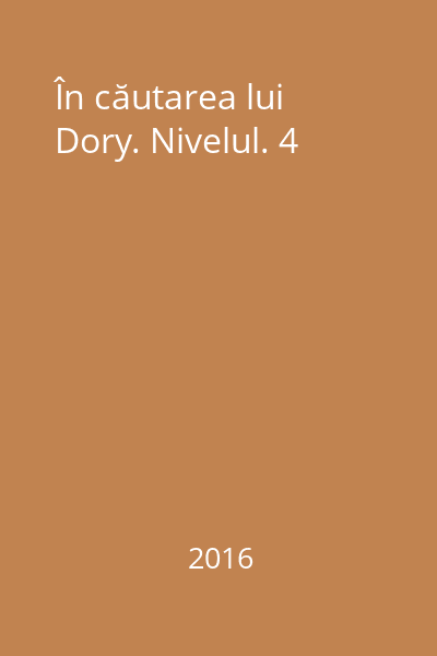 În căutarea lui Dory. Nivelul. 4