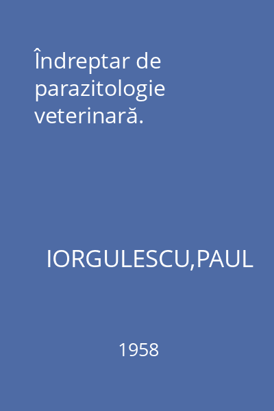 Îndreptar de parazitologie veterinară.