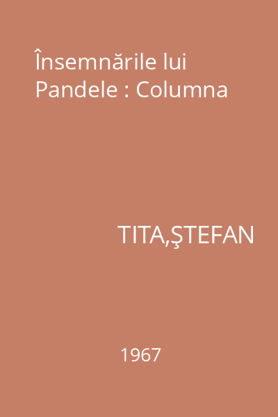 Însemnările lui Pandele : Columna
