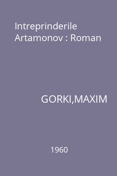 Intreprinderile Artamonov : Roman