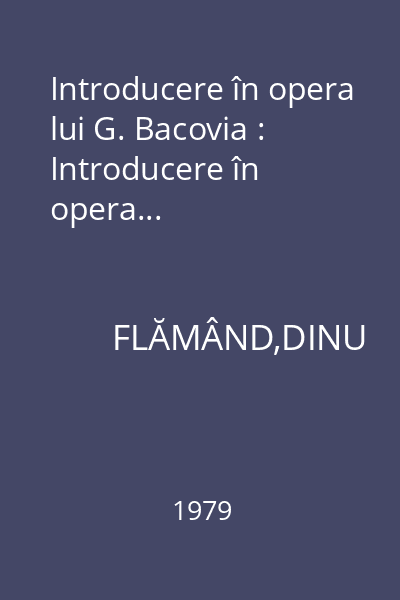 Introducere în opera lui G. Bacovia : Introducere în opera...
