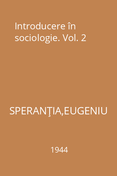 Introducere în sociologie. Vol. 2