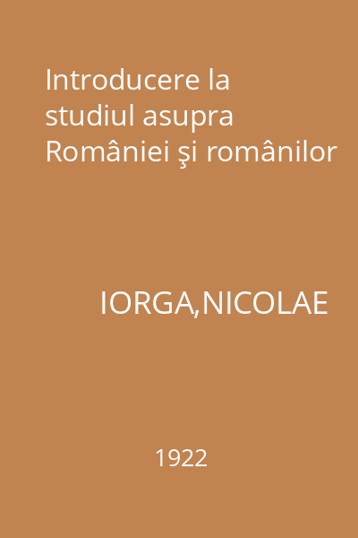 Introducere la studiul asupra României şi românilor