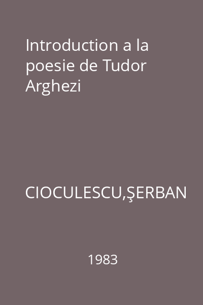 Introduction a la poesie de Tudor Arghezi