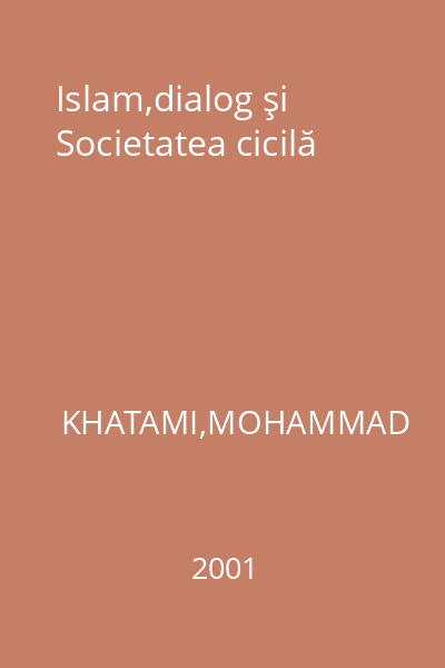 Islam,dialog şi Societatea cicilă