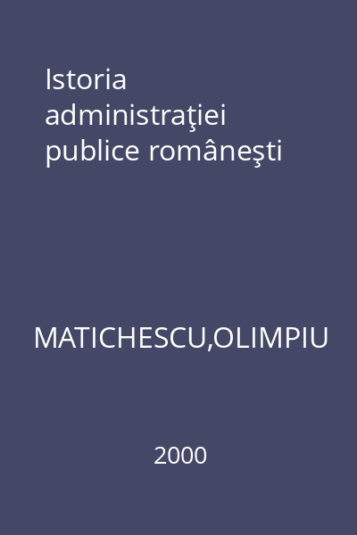 Istoria administraţiei publice româneşti