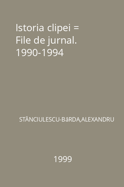 Istoria clipei = File de jurnal. 1990-1994