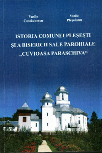 Istoria comunei Pleşeşti şi a bisericii sale parohiale "Cuvioasa Paraschiva"