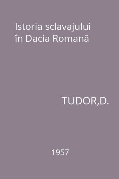 Istoria sclavajului în Dacia Romană