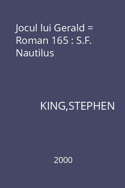Jocul lui Gerald = Roman 165 : S.F. Nautilus
