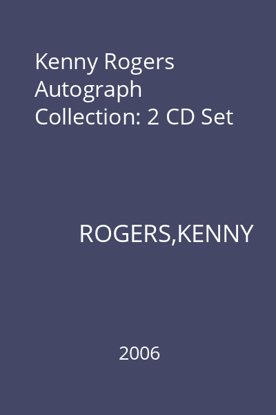 Kenny Rogers Autograph Collection: 2 CD Set