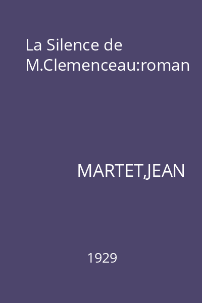 La Silence de M.Clemenceau:roman
