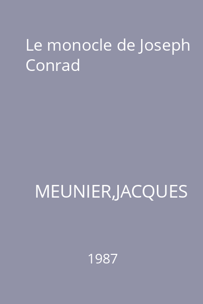 Le monocle de Joseph Conrad