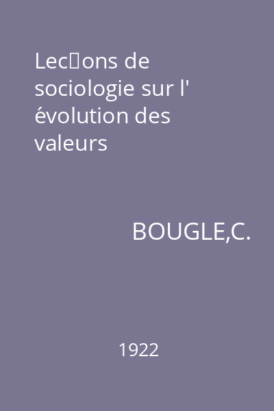 Leçons de sociologie sur l' évolution des valeurs