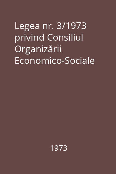 Legea nr. 3/1973 privind Consiliul Organizării Economico-Sociale