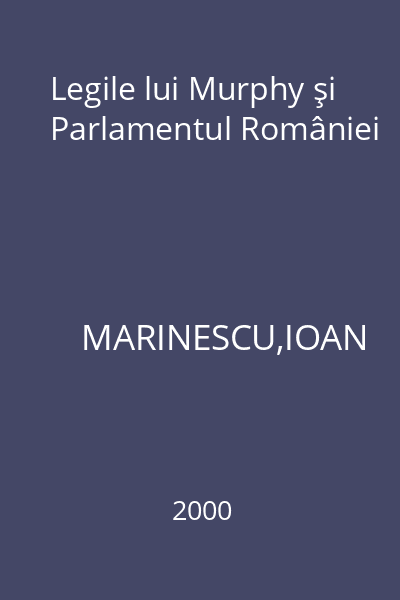 Legile lui Murphy şi Parlamentul României