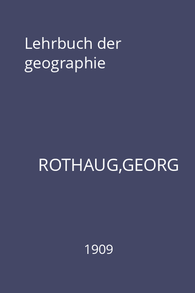 Lehrbuch der geographie