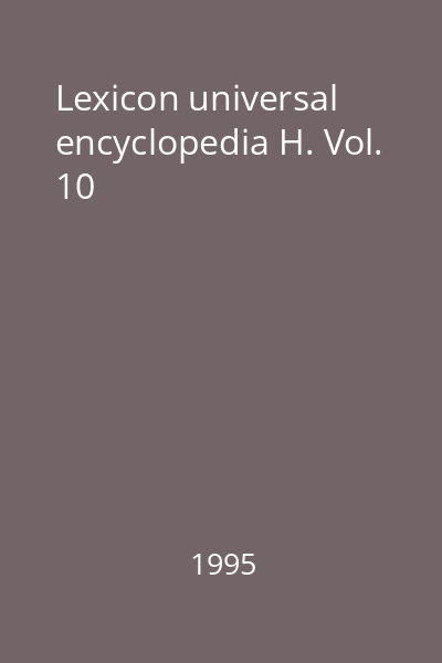 Lexicon universal encyclopedia H. Vol. 10