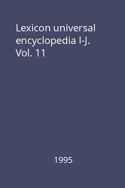 Lexicon universal encyclopedia I-J. Vol. 11