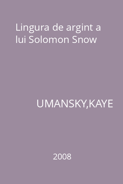 Lingura de argint a lui Solomon Snow
