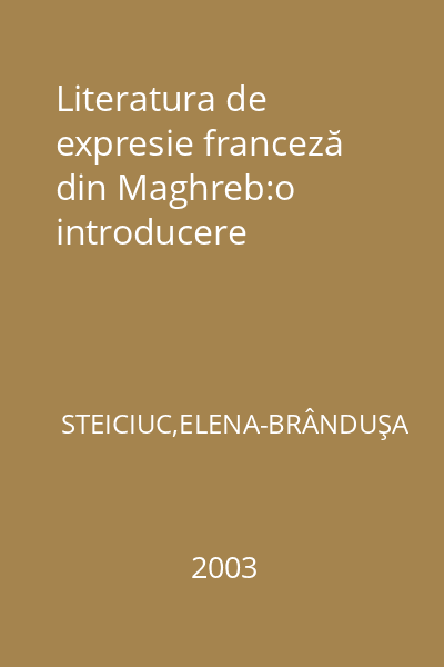 Literatura de expresie franceză din Maghreb:o introducere