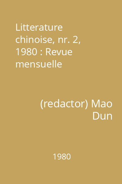 Litterature chinoise, nr. 2, 1980 : Revue mensuelle