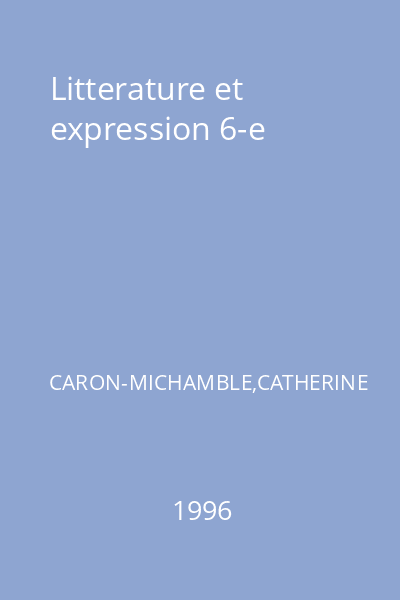 Litterature et expression 6-e