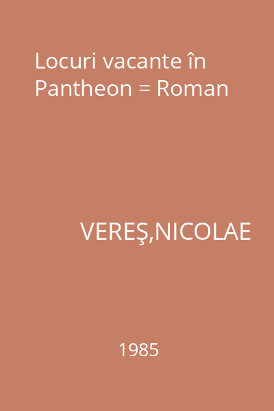 Locuri vacante în Pantheon = Roman