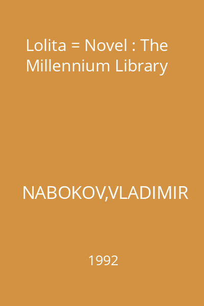 Lolita = Novel : The Millennium Library
