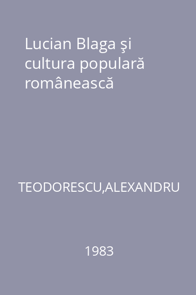 Lucian Blaga şi cultura populară românească