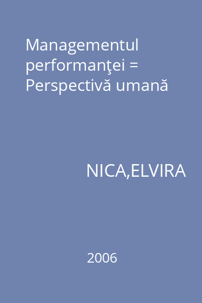 Managementul performanţei = Perspectivă umană