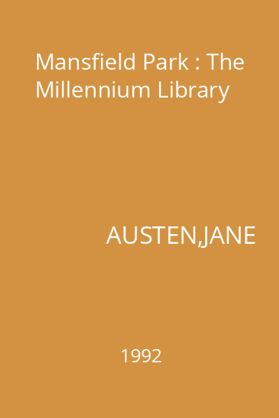 Mansfield Park : The Millennium Library