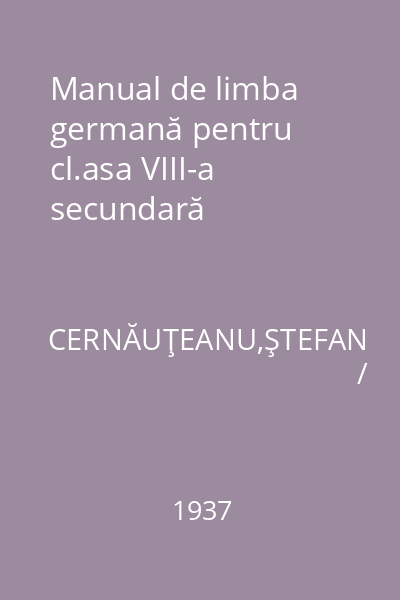Manual de limba germană pentru cl.asa VIII-a secundară