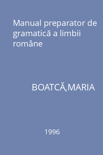 Manual preparator de gramatică a limbii române