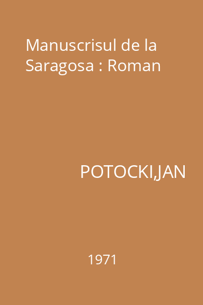 Manuscrisul de la Saragosa : Roman