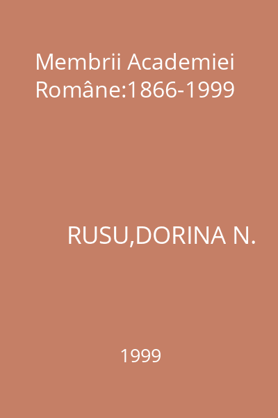 Membrii Academiei Române:1866-1999