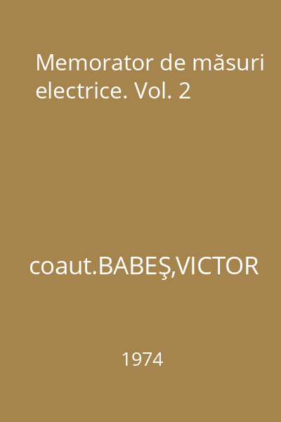 Memorator de măsuri electrice. Vol. 2