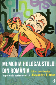 Memoria Holocaustului din România în perioada postcomunistă