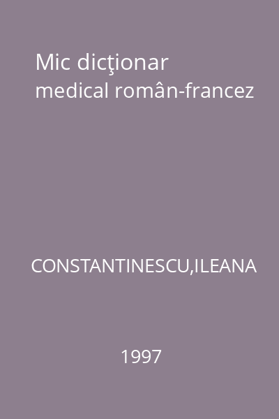 Mic dicţionar medical român-francez