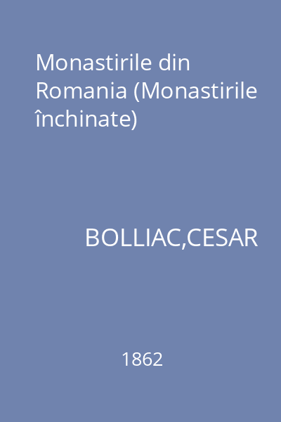 Monastirile din Romania (Monastirile închinate)