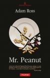 Mr. Peanut : Biblioteca Polirom / Proză XXI