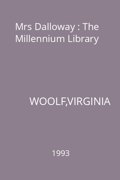 Mrs Dalloway : The Millennium Library
