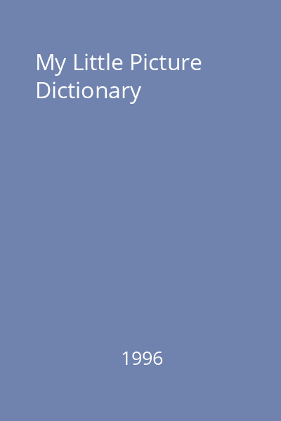 My Little Picture Dictionary