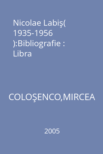 Nicolae Labiş( 1935-1956 ):Bibliografie : Libra