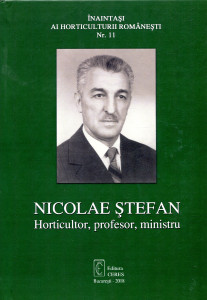 Nicolae Ştefan: horticultor, profesor, ministru
