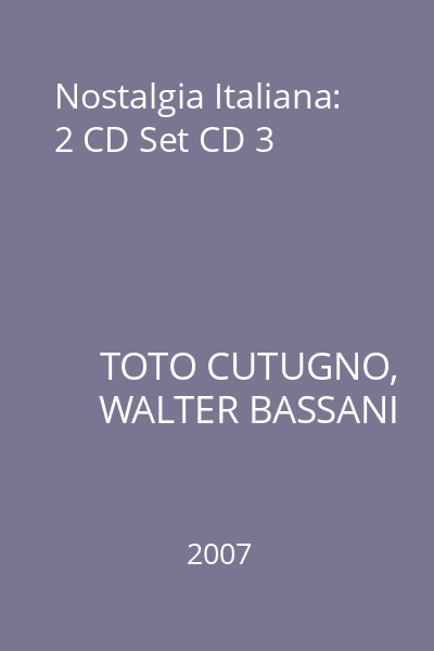 Nostalgia Italiana: 2 CD Set CD 3