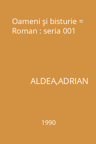 Oameni şi bisturie = Roman : seria 001