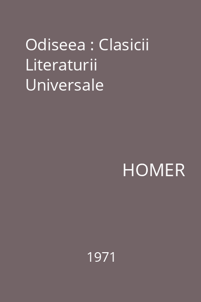 Odiseea : Clasicii Literaturii Universale