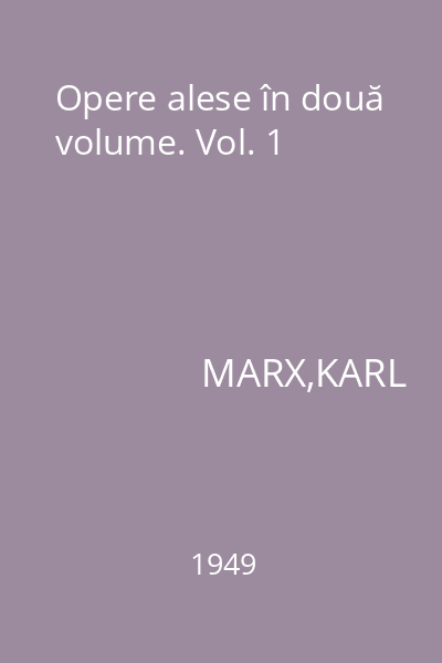 Opere alese în două volume. Vol. 1